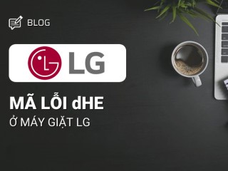 Máy giặt LG báo lỗi dHE