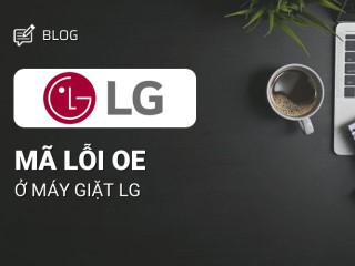 Máy giặt LG báo lỗi OE