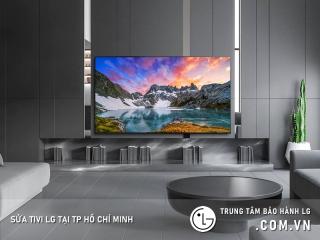 Sửa tivi LG tại TPHCM | Dịch Vụ & Duy nhất #1