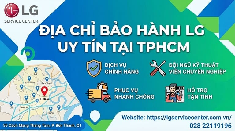 Chuyên viên sửa chữa tại nhà thuộc các địa chỉ bảo hành LG TPHCM