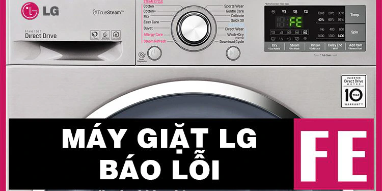 Máy giặt LG báo lỗi FE