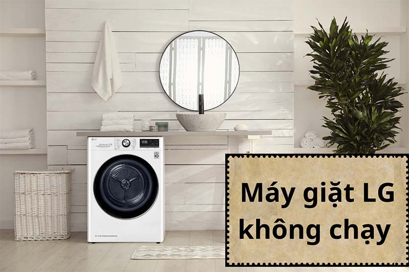 Máy giặt LG không chạy hết chương trình