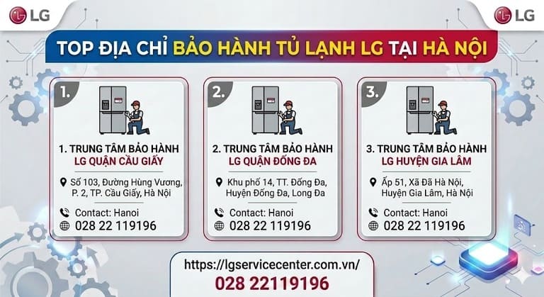 Trung tâm sửa chữa bảo hành tủ lạnh LG tại nhà khu vực Hà Nội